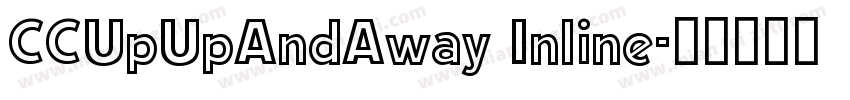 CCUpUpAndAway Inline字体转换